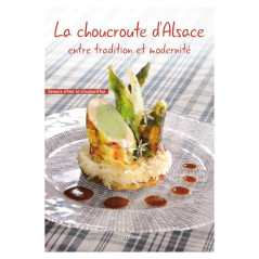 La choucroute d'Alsace - Entre tradition et modernité