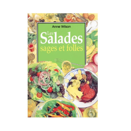 Les Salades sages et folles (Livre d'occasion)