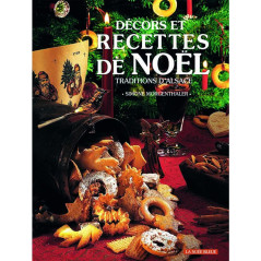 Décors et recettes de Noël - Tradition d'Alsace