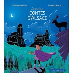 Les plus beaux Contes d’Alsace, Livre jeunesse - 17 contes d'Alsace | Bredele.Boutique