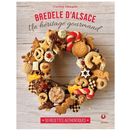 Bredele d'Alsace, un Héritage gourmand