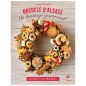 Bredele d'Alsace, un Héritage gourmand Bredele d'Alsace, un Héritage gourmand