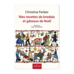 Mes recettes de bredela et gâteaux de Noël