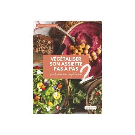 Couverture du livre de recettes “Végétaliser son assiette pas à pas – Tome 2” pour adopter une alimentation plus végétale.