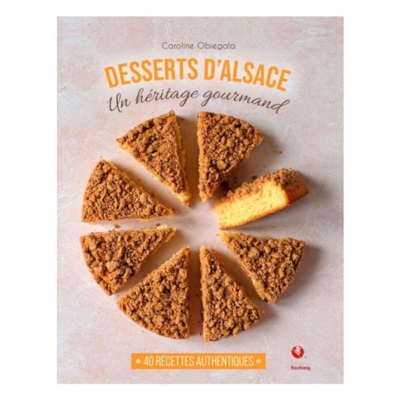 Desserts d'Alsace, un Héritage gourmand Desserts d'Alsace, un Héritage gourmand