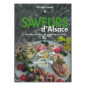 Saveurs d'Alsace - Recettes inédites de printemps et d'été