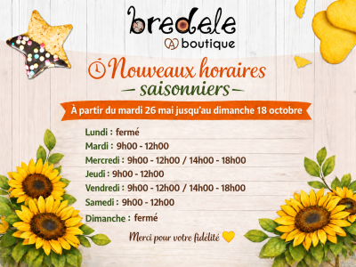 Nouveaux horaires saisonniers pour Bredele Boutique à Roeschwoog